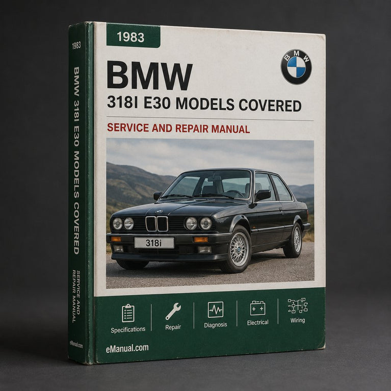 BMW 318i e30 Workshop Repair Manual 1983-1991 ModelS COVERED