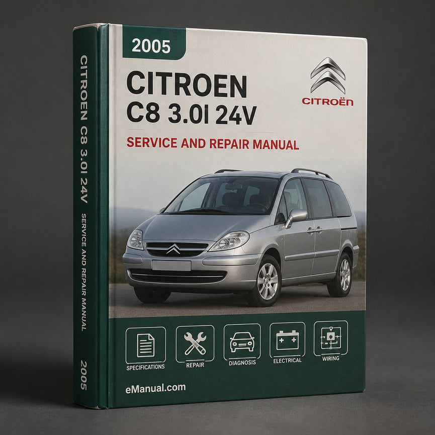 CITROEN C8 3.0i 24V 2005 Workshop Service Repair Manual