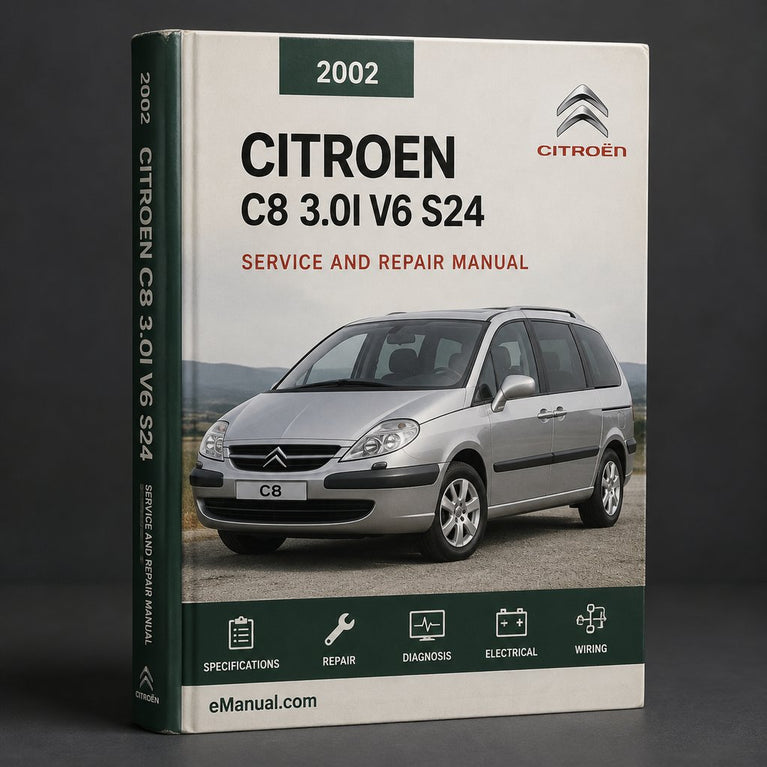 CITROEN C8 3.0i V6 S24 2002 Service Repair Manual