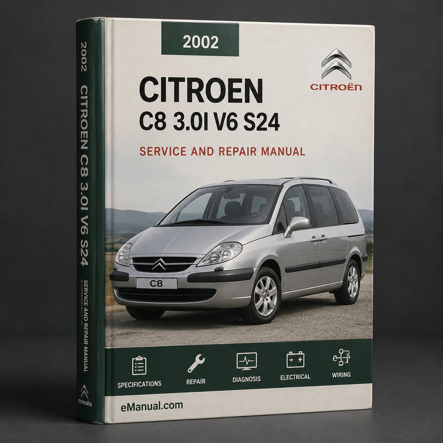 CITROEN C8 3.0i V6 S24 2002 Service Repair Manual