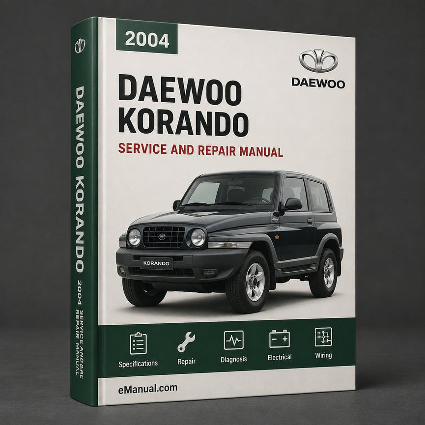Daewoo Korando 2004 Werkstatt-Service-Reparaturhandbuch