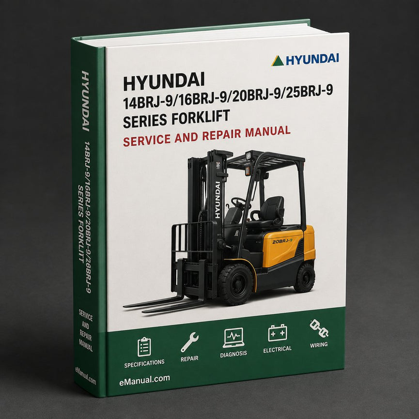 Manual de servicio y reparación de montacargas de la serie Hyundai 14BRJ-9/16BRJ-9/20BRJ-9/25BRJ-9