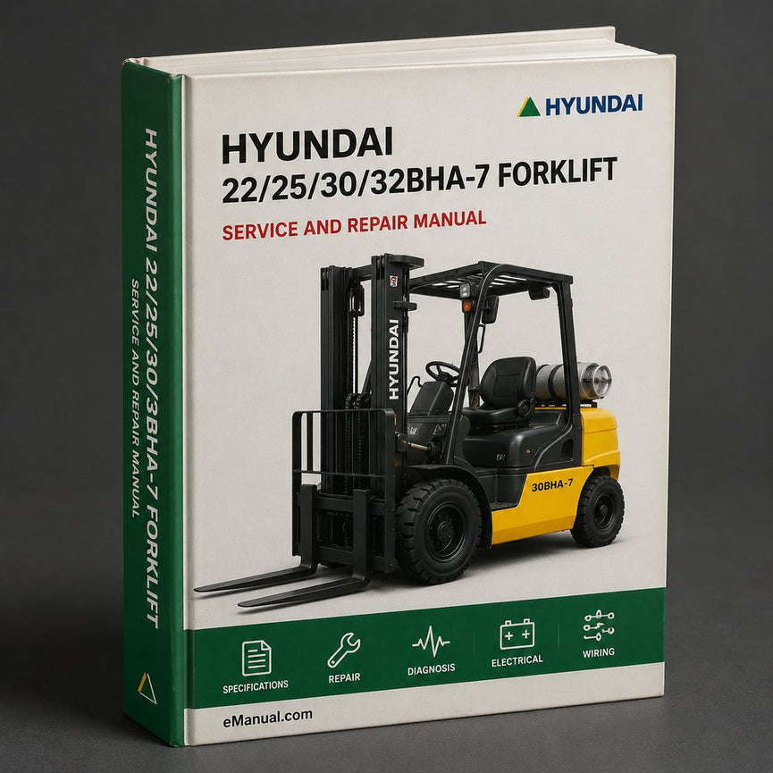 Hyundai 22/25/30/32BHA-7 Forklift Factory Service Repair Manual