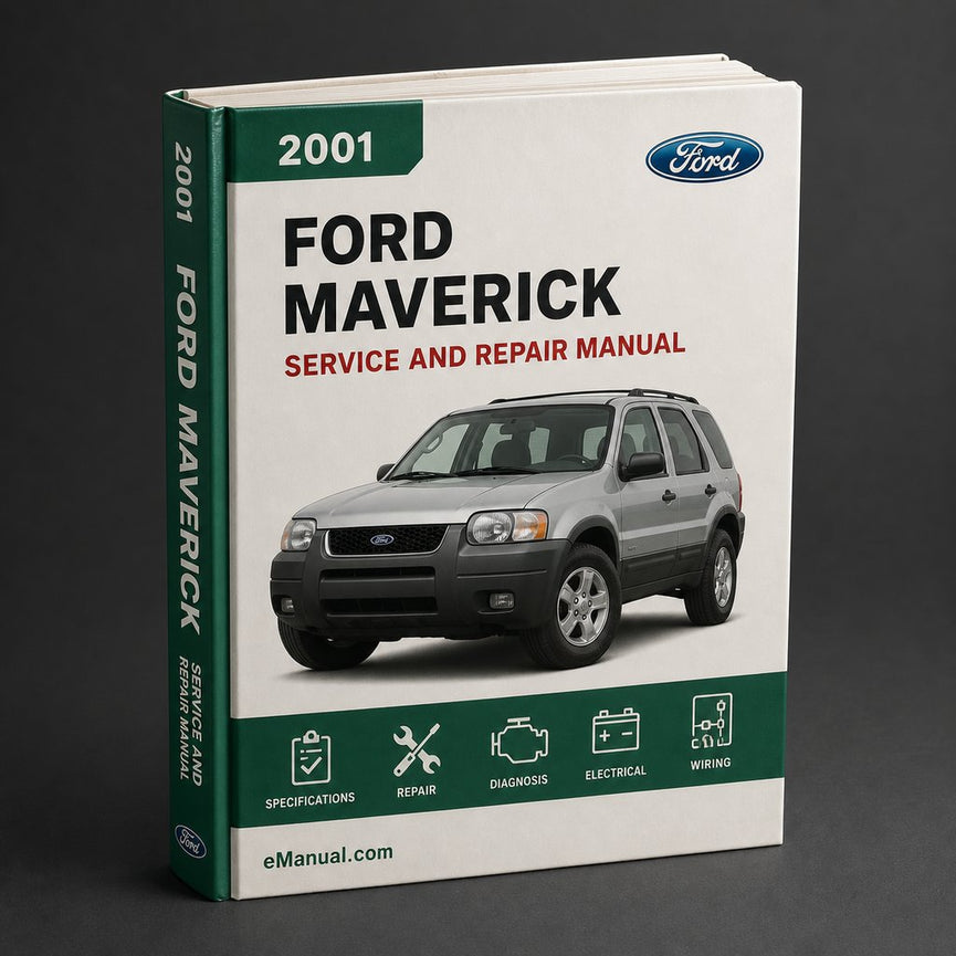 Ford Maverick 2001-2007 Service Repair Workshop Manual