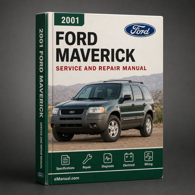 Ford Maverick 2001-2007 Werkstatt-Service-Reparaturhandbuch