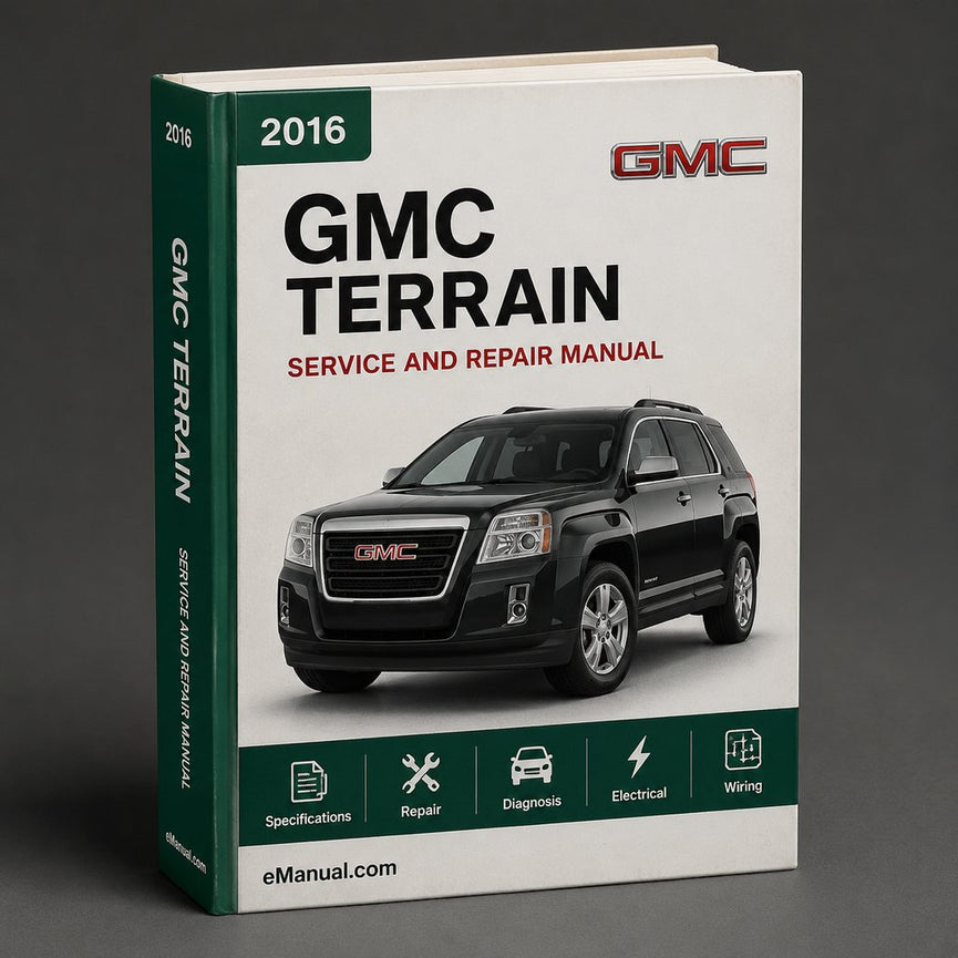 GMC Terrain Complete Workshop Service Repair Manual 2016 2017