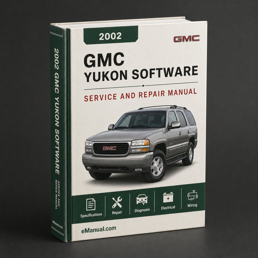 2002 GMC Yukon Service & Repair Manual Software