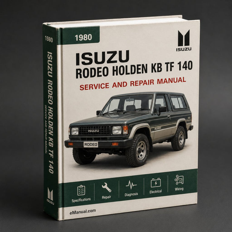 ISUZU RODEO Holden KB TF 140 Service Repair PDF Manual Download 1980-1988