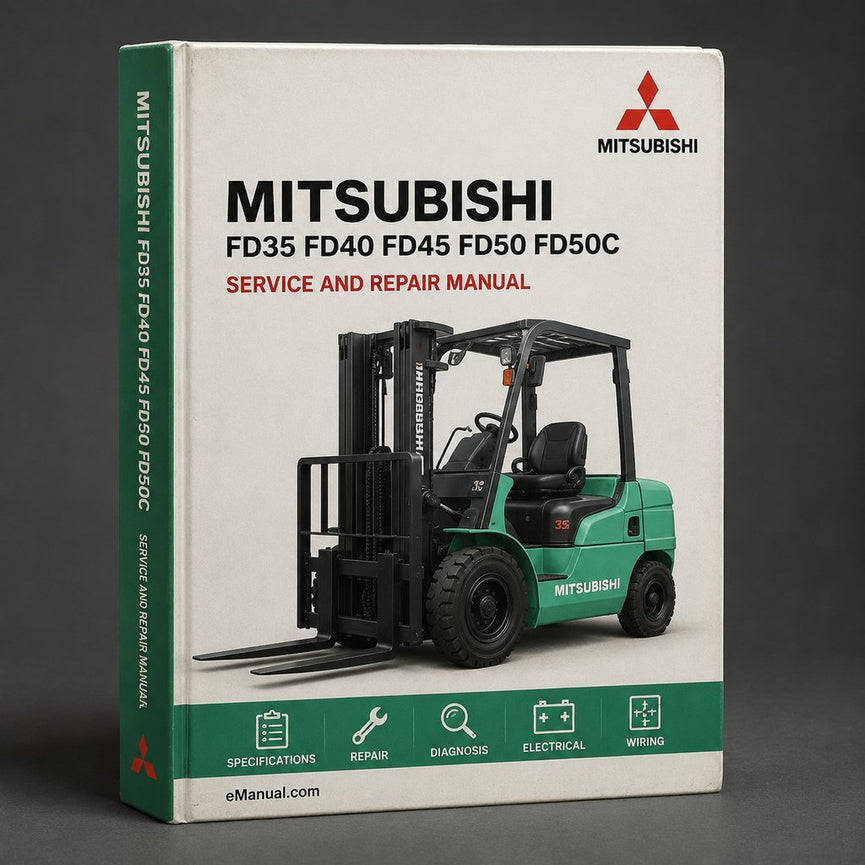 Mitsubishi FD35 FD40 FD45 FD50 FD50C Forklift Service Repair Manual