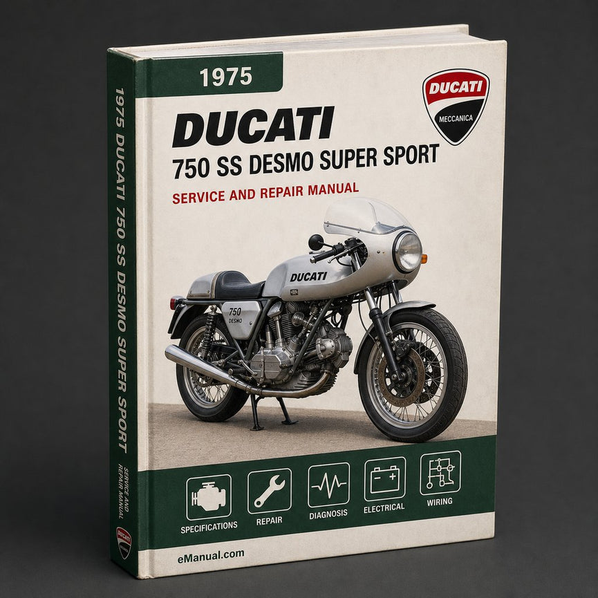 Ducati 750 SS Desmo Super Sport 1975-1977 Service Repair Manual