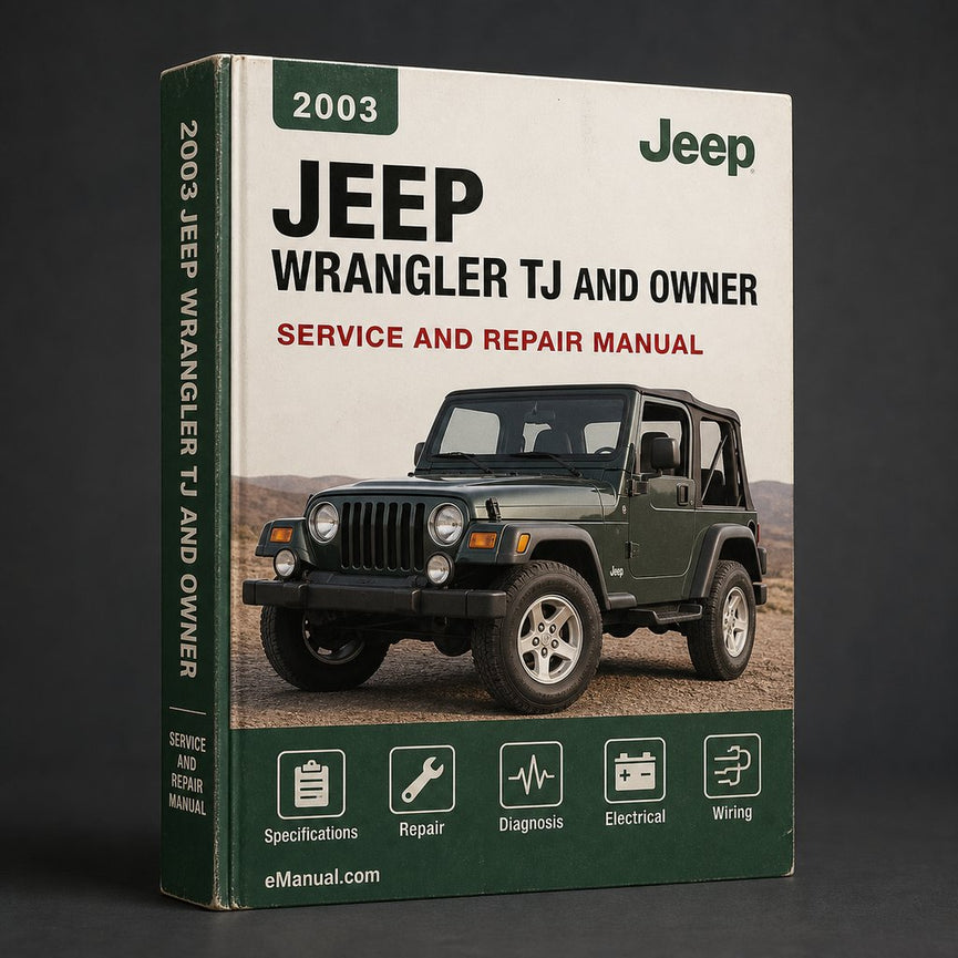 Jeep Wrangler TJ 2003 Service and Owner Manual