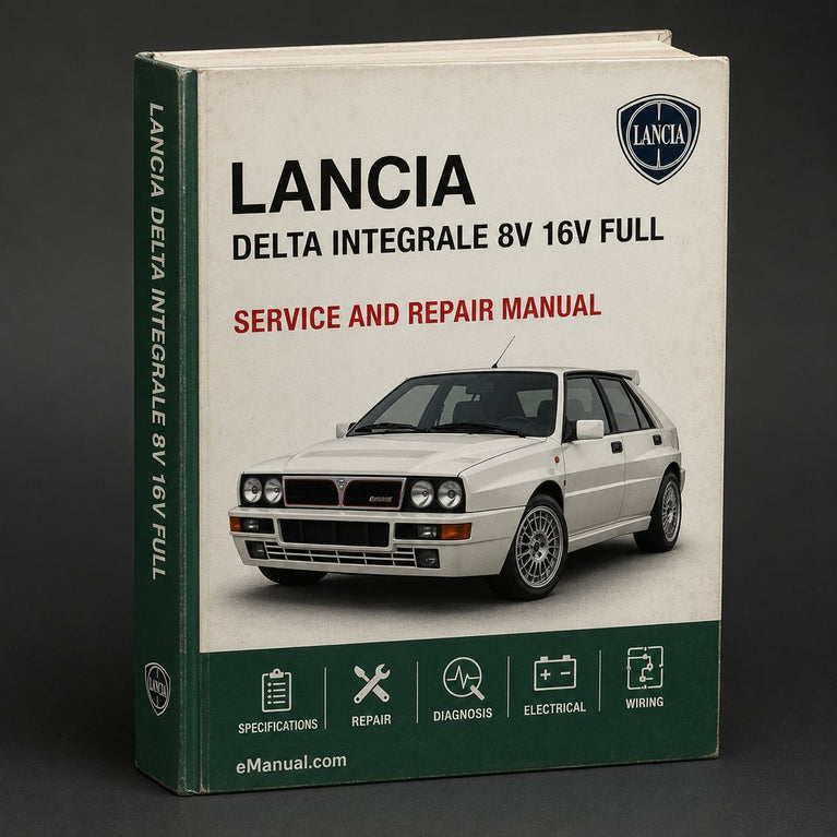 LANCIA DELTA INTEGRALE 8V 16V Full Service & Repair Manual