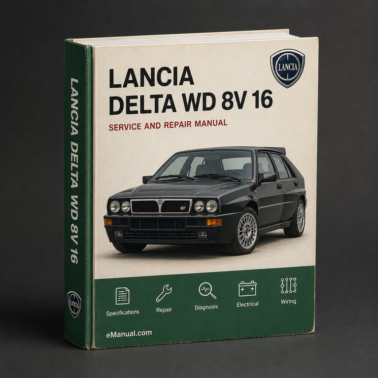 Lancia Delta 4 WD 8v 16 v Workshop Service Repair Manual