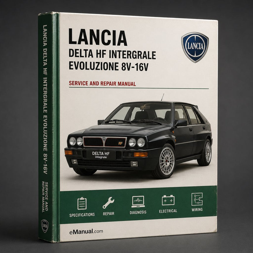 Lancia Delta HF Intergrale Evoluzione 8v-16v Vollständiges Service- und Reparaturhandbuch