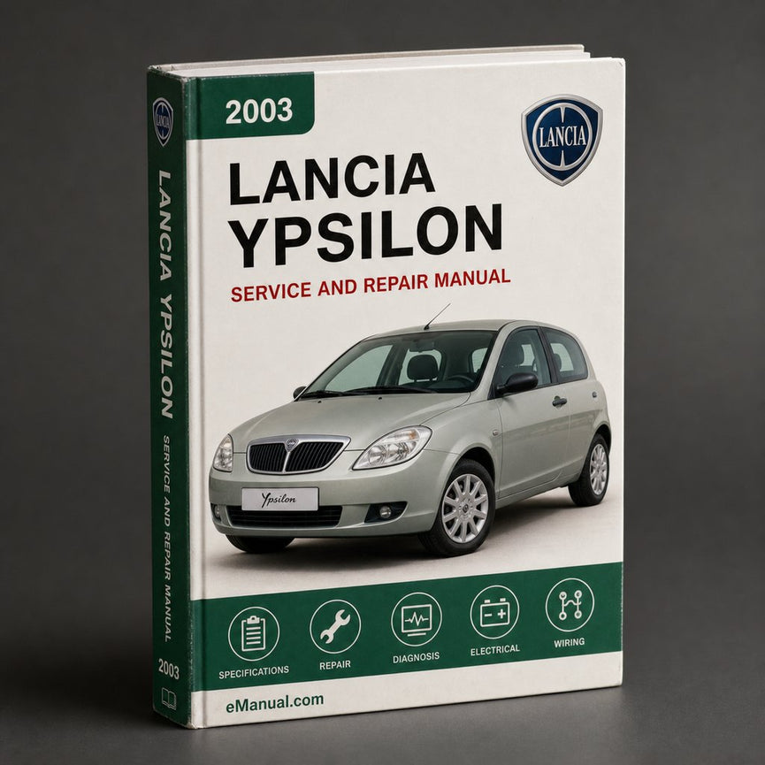Lancia Ypsilon Service Repair Manual 2003-2007