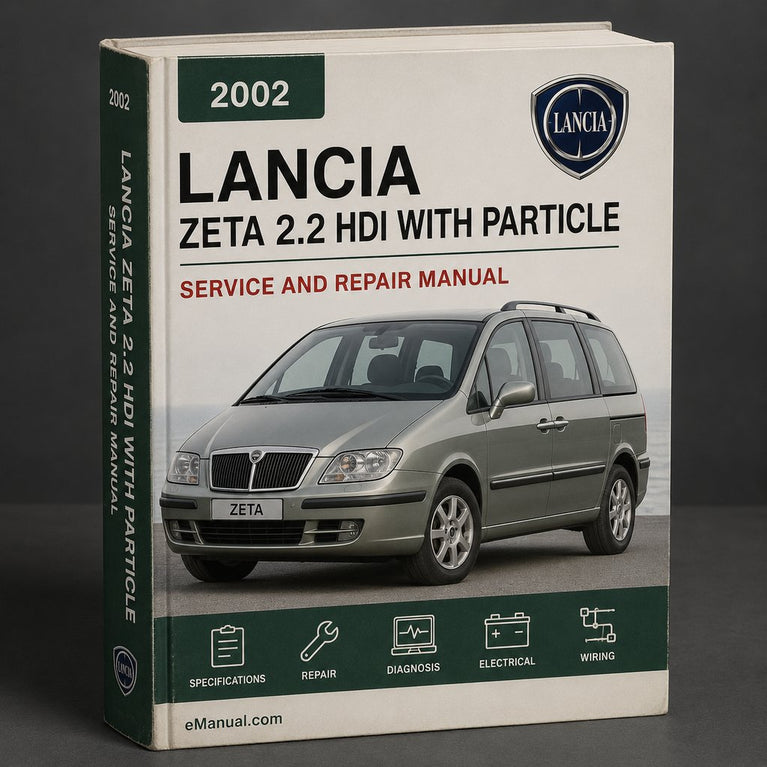 Lancia Zeta 2.2 HDi (With particle filter) 2002 Service Manu