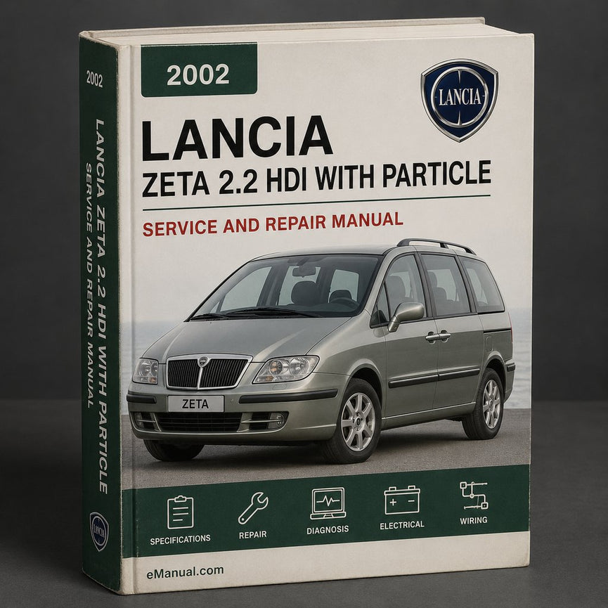Lancia Zeta 2.2 HDi (With particle filter) 2002 Service Manu