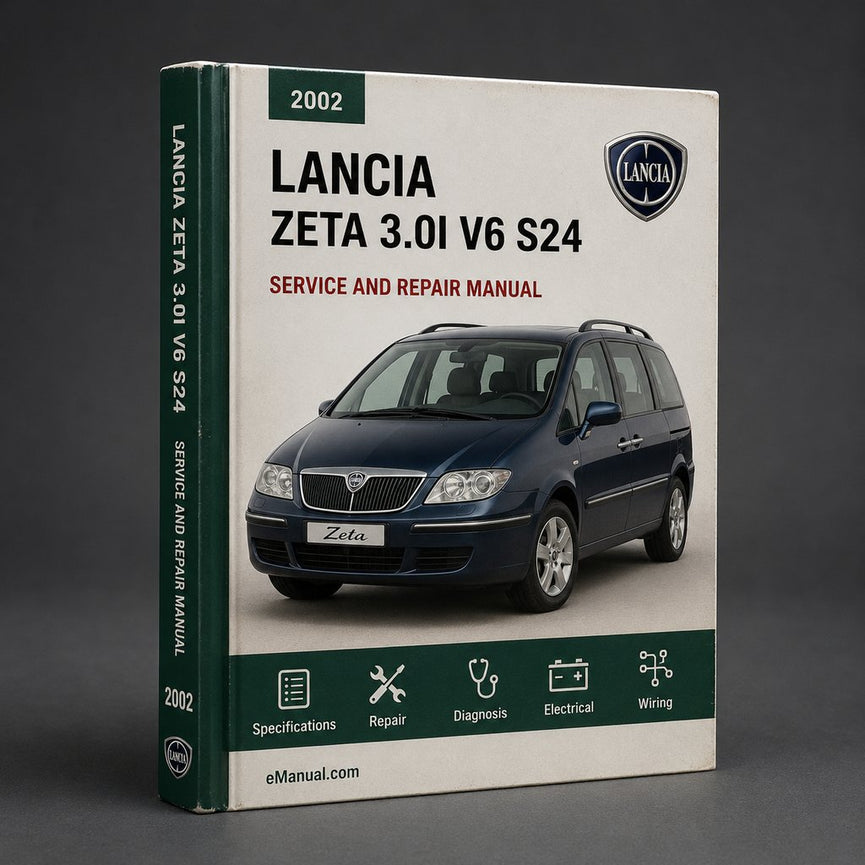 Lancia Zeta 3.0i V6 S24 2002 Workshop Service Repair Manual