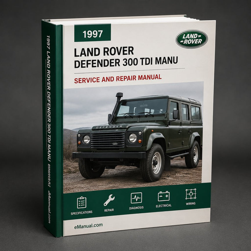Land Rover Defender 300 TDI 1997 Werkswartungs- und Reparaturhandbuch