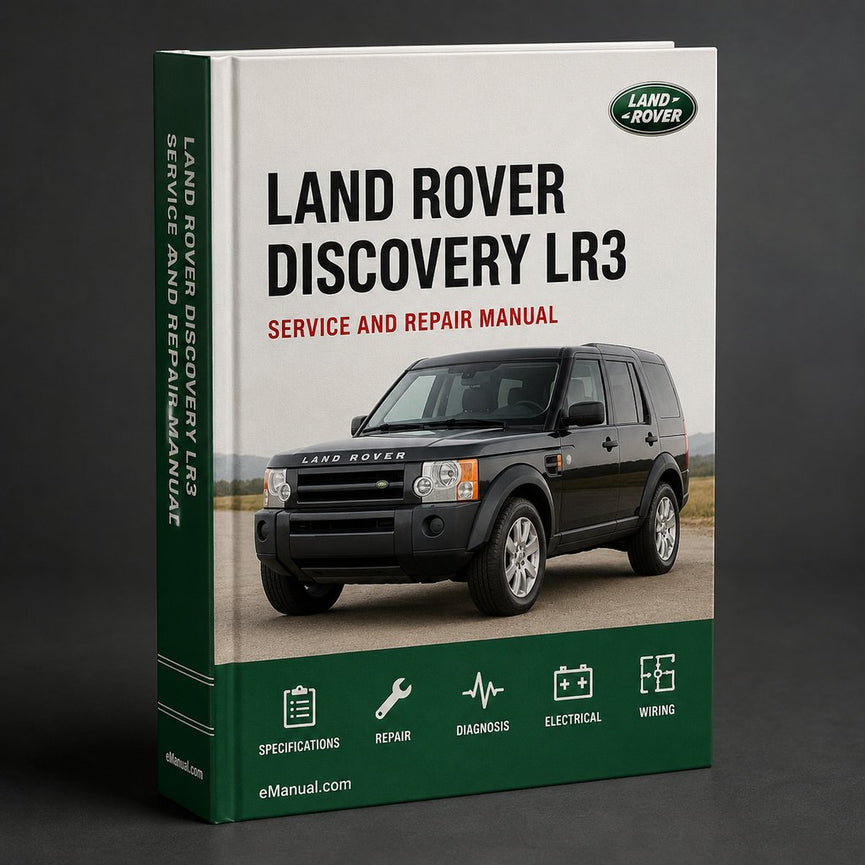 Land Rover Discovery 3 (LR3) Workshop Service Repair Manual