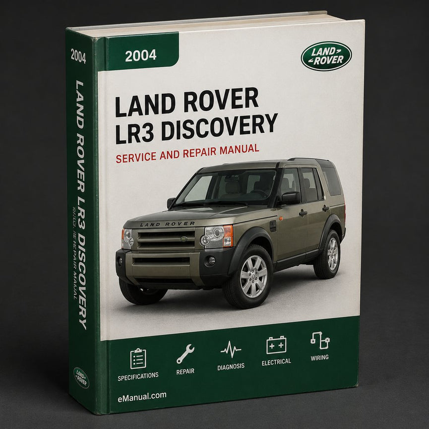 Land Rover LR3 DISCOVERY 3 Service Repair Manual 2004-2008
