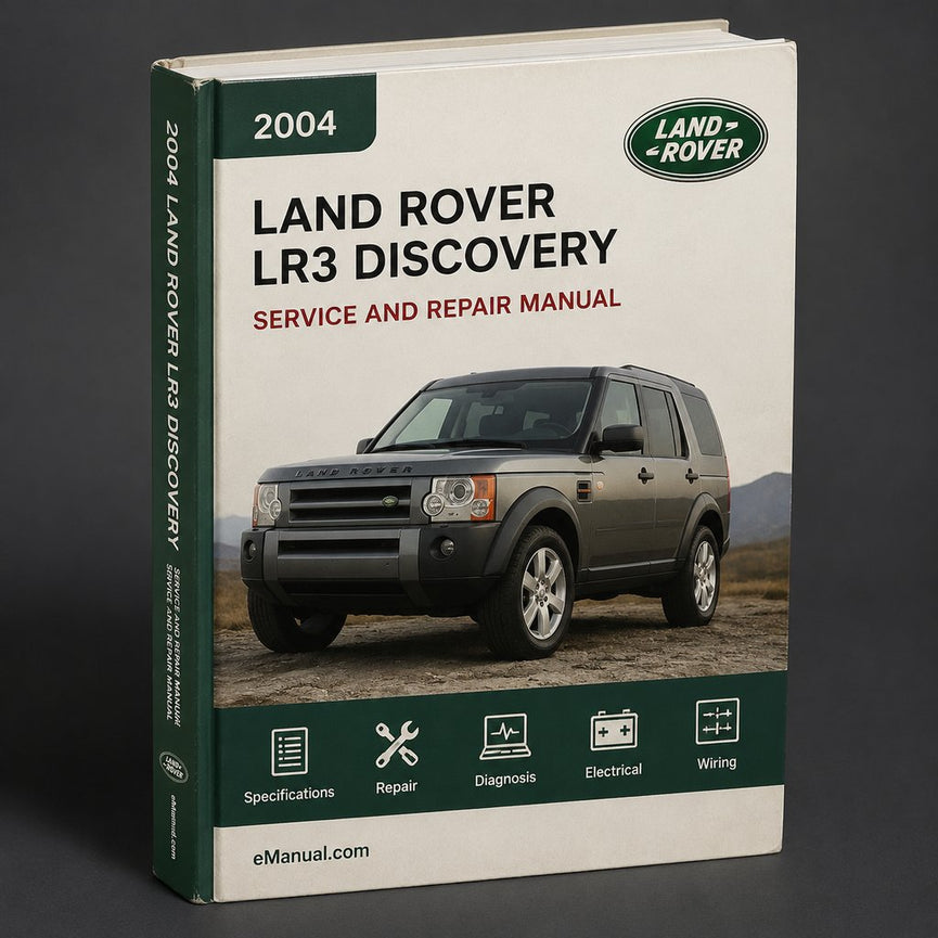 Land Rover LR3 DISCOVERY 3 Service Repair Manual 2004-2008