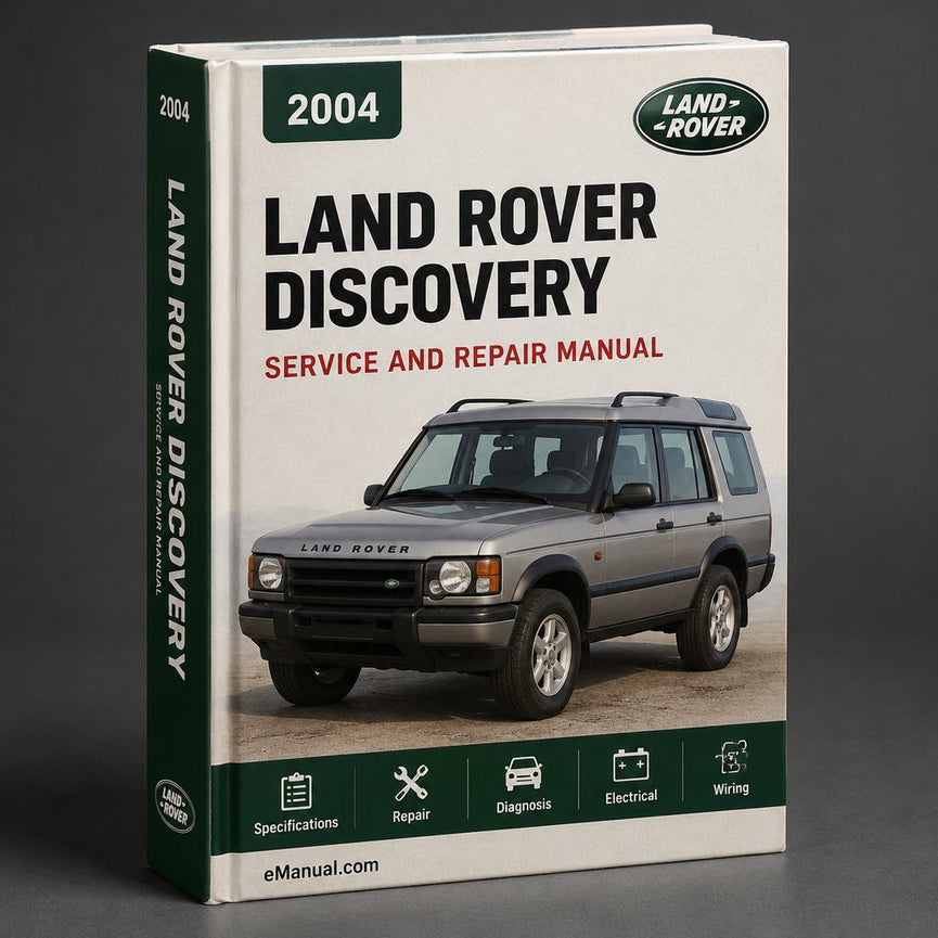 Land Rover Discovery 2 2004 Service Repair Manual