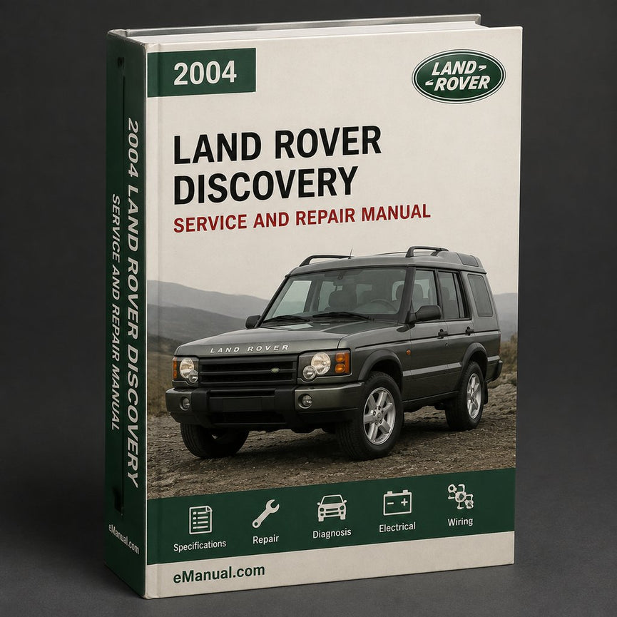 Land Rover Discovery 2 2004 Factory Service Repair Manual