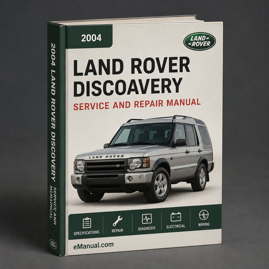 2004 Land Rover Discoacvery 2 Service Repair Manual