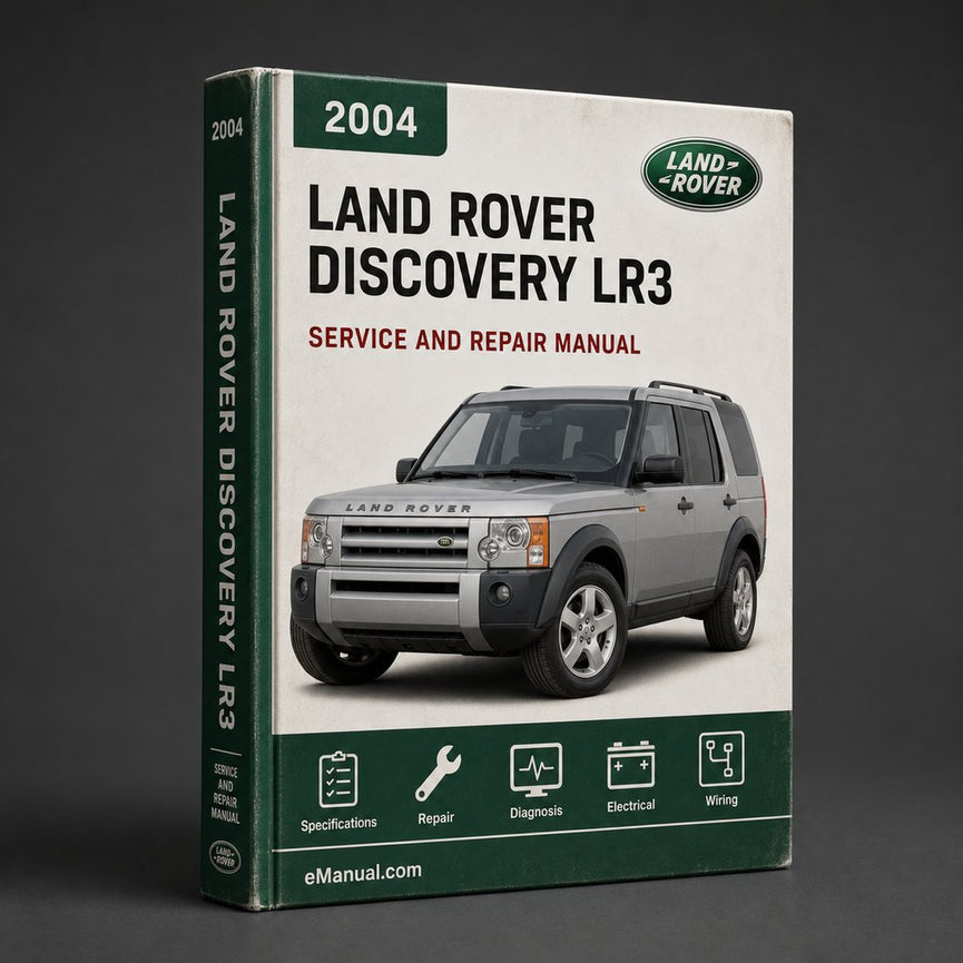 Land Rover Discovery 3 LR3 2004-2009 Factory Repair Manual