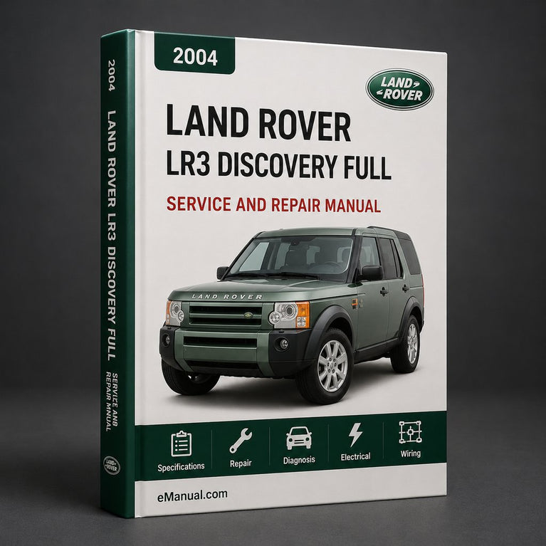 Land Rover LR3 DISCOVERY 3 Full Service & Repair Manual 2004-2008