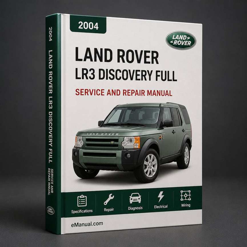 Land Rover LR3 DISCOVERY 3 Full Service & Repair Manual 2004-2008