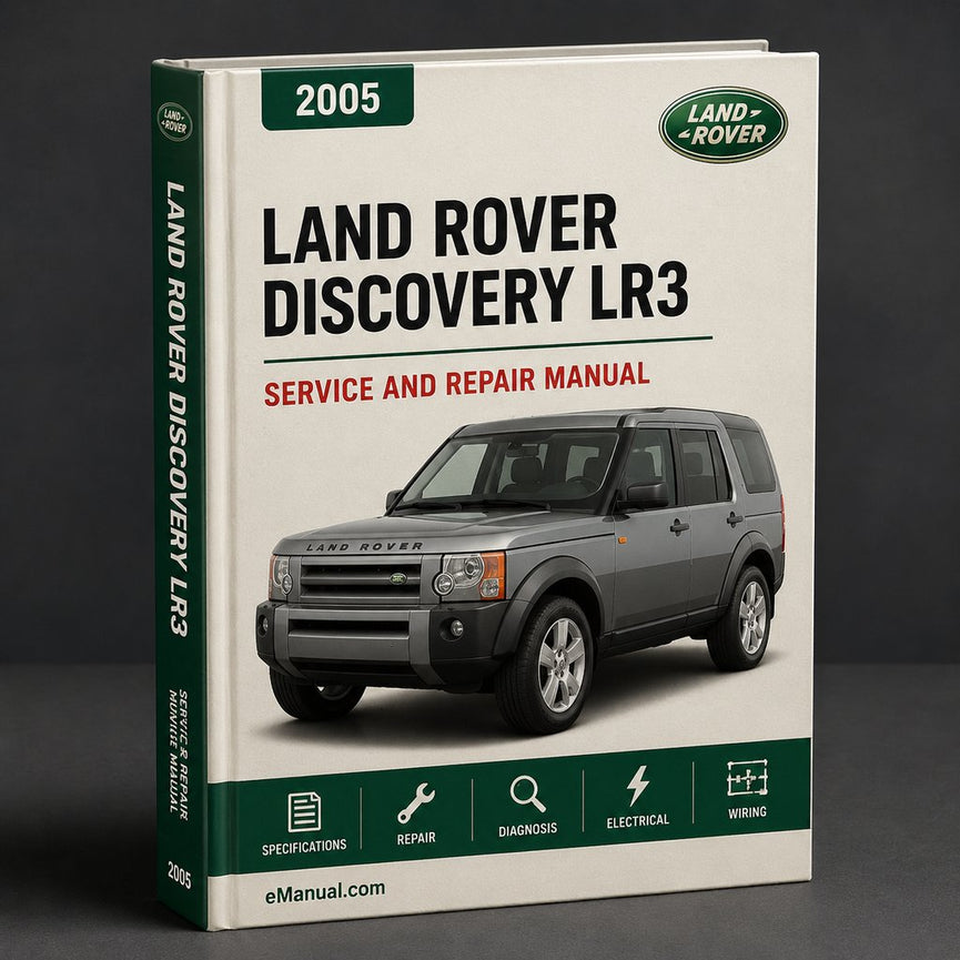 Land Rover Discovery 3 LR3 2005 Service Workshop Manual