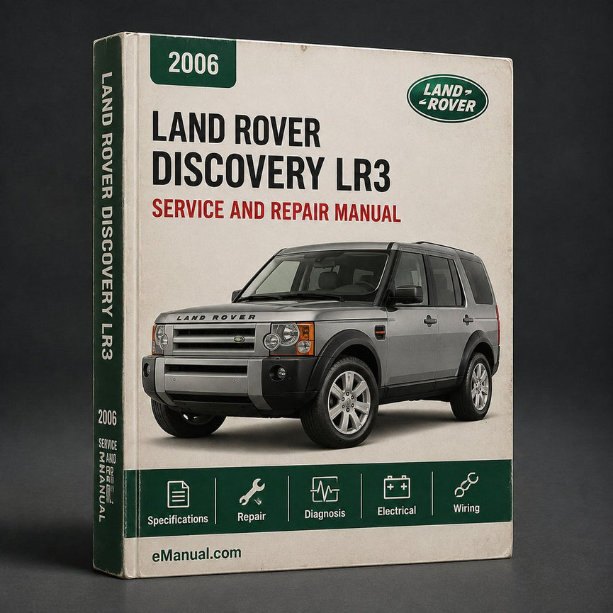 Land Rover Discovery 3 LR3 2006 Service Workshop Manual