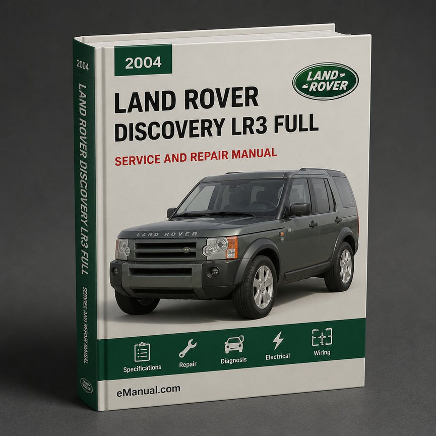 Land Rover Discovery 3 LR3 2004-2010 Full Service & Repair Manual