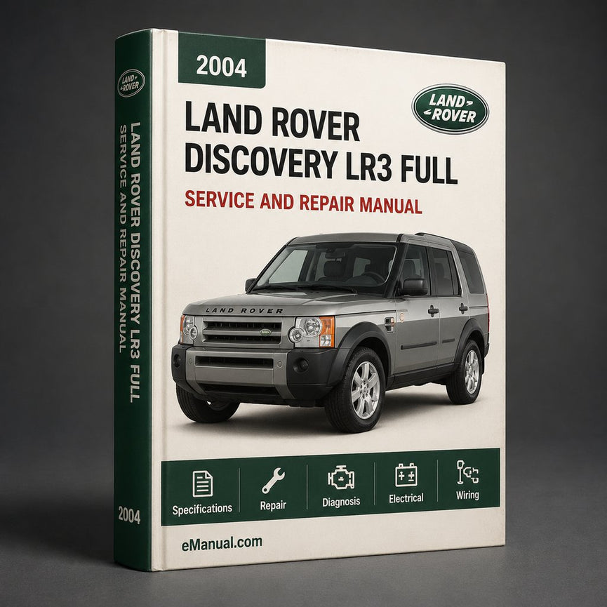 Land Rover Discovery 3 LR3 2004-2009 Full Service & Repair Manual