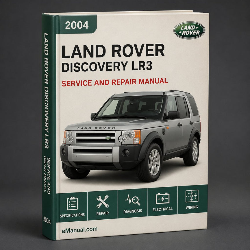 Land Rover Discovery 3 LR3 2004-2010 Service Repair Workshop Manual