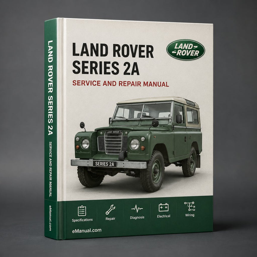 Land Rover Series 2 2A Service Repair Workshop Manual