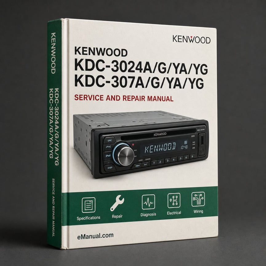 Kenwood KDC-3024A/G/YA/YG KDC-307A/G/YA/YG Service Manual