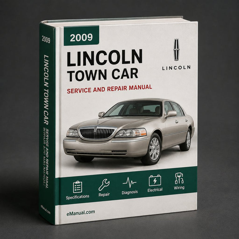 Lincoln Town Car 2009 Service-Reparatur-Werkstatthandbuch