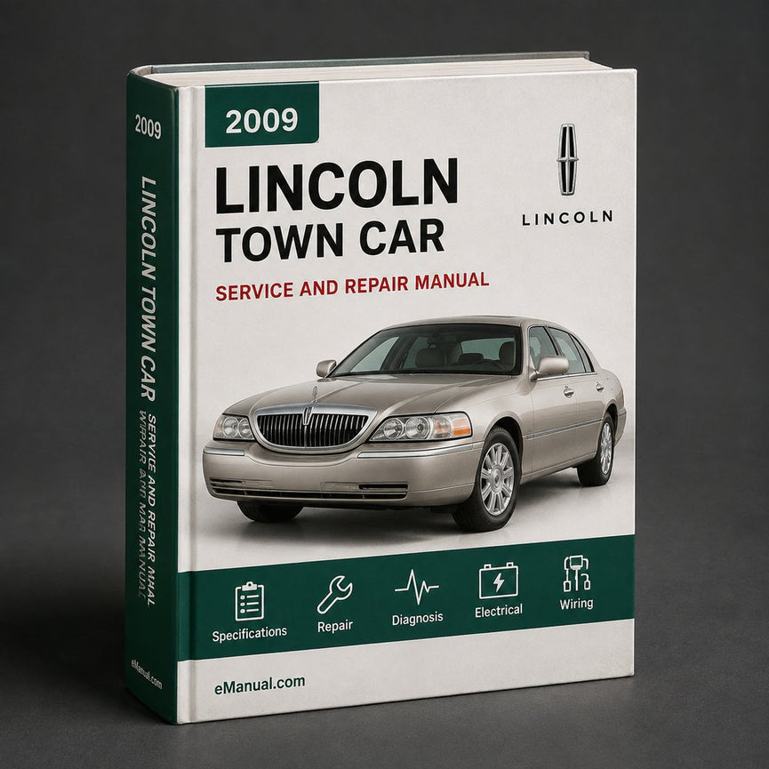 Lincoln Town Car 2009 Service-Reparatur-Werkstatthandbuch