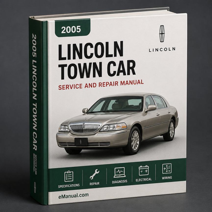 Lincoln Town Car 2005 Service-Reparatur-Werkstatthandbuch