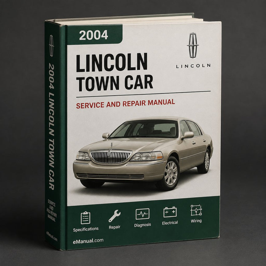 Lincoln Town Car 2004 Service-Reparatur-Werkstatthandbuch
