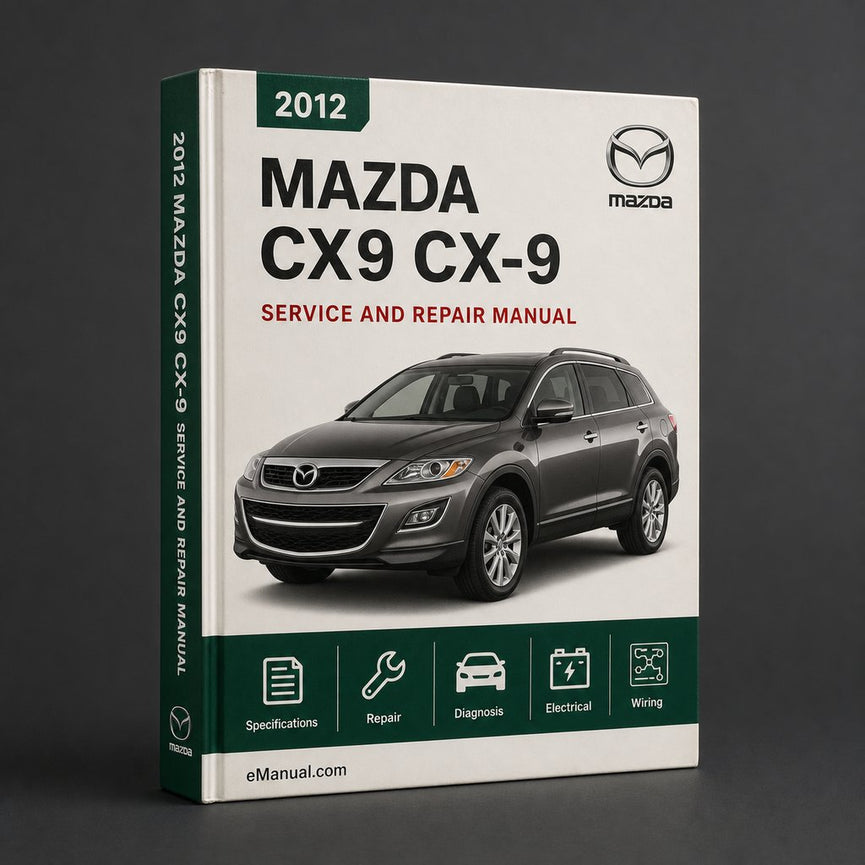 Mazda CX9 CX-9 2012 Repair Service Manual