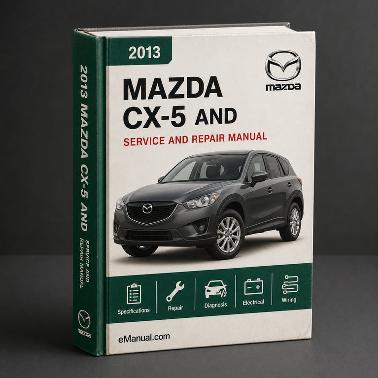 2013 Mazda CX-5 Service and Repair Manual