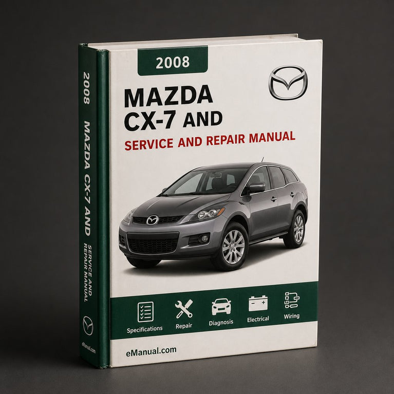 2008 Mazda CX-7 Service and Repair Manual