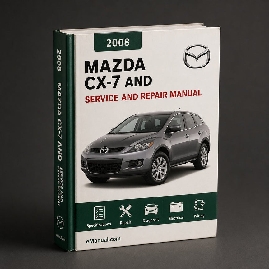 2008 Mazda CX-7 Service and Repair Manual