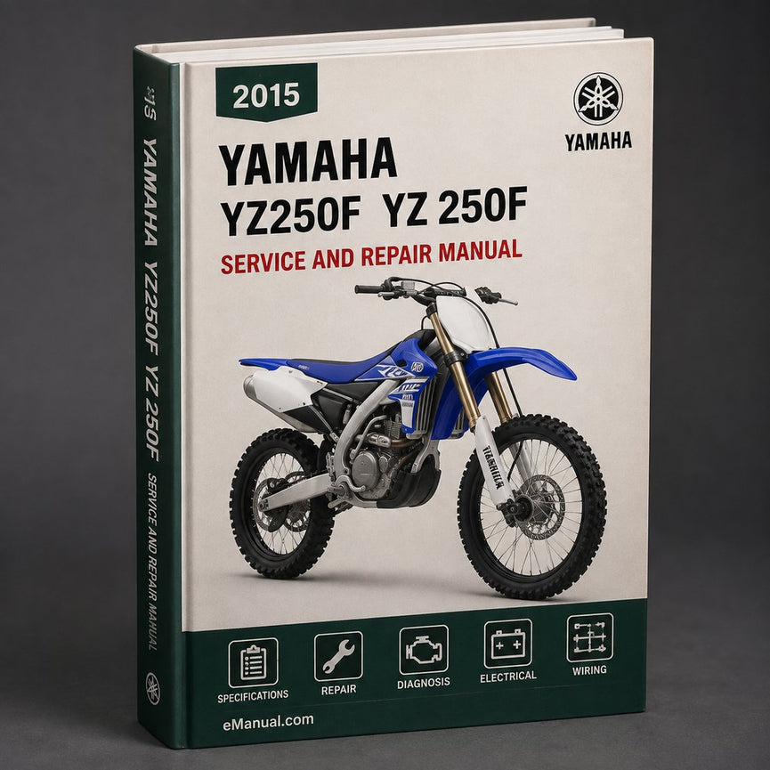 Yamaha YZ250F Service Manual Repair 2015 YZ 250F