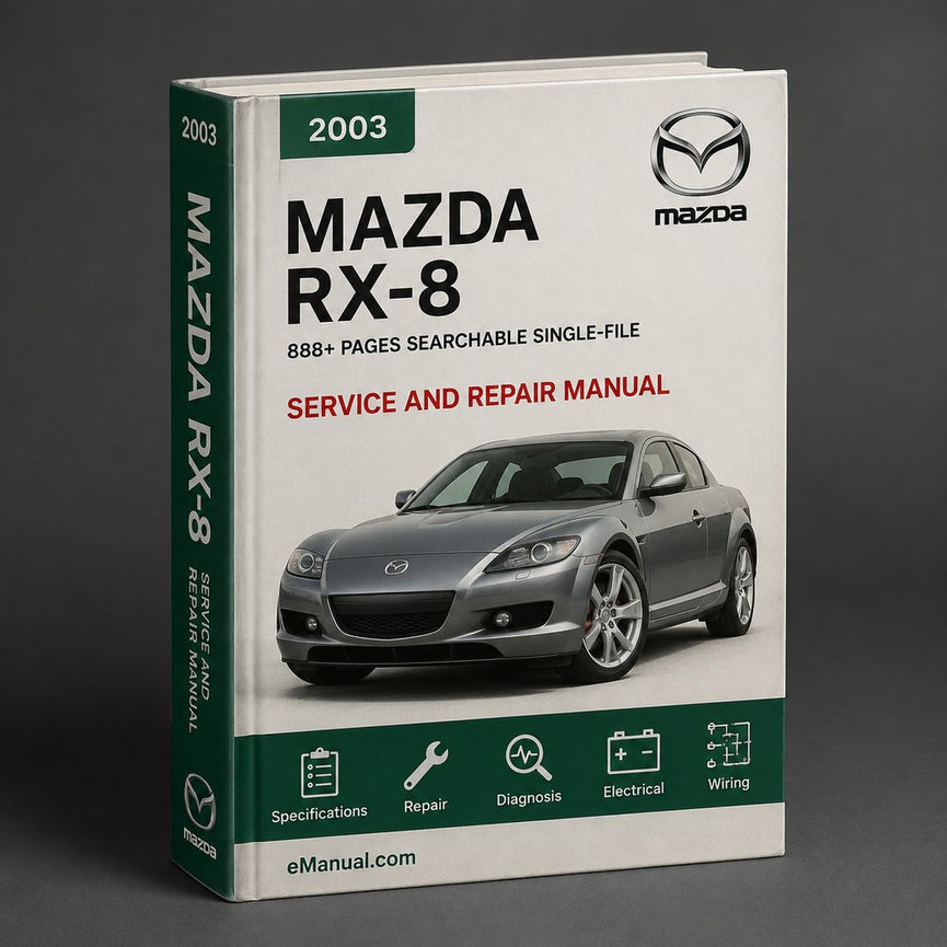 Manual de servicio y reparación del Mazda RX-8 2003-2008 (archivo único con más de 2888 páginas que se pueden buscar)