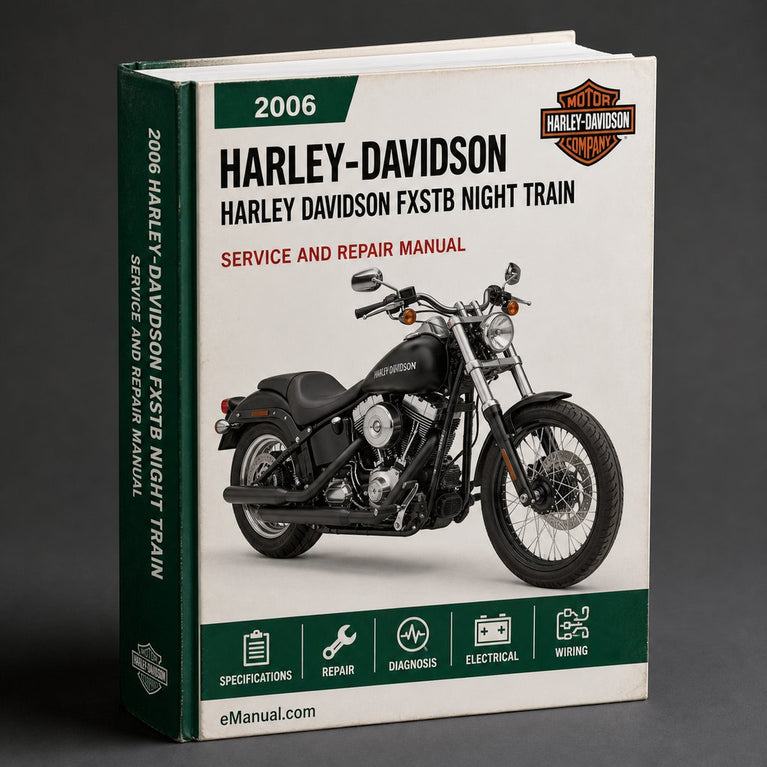 Harley Davidson FXSTB Night Train 2006 Service Repair Manual